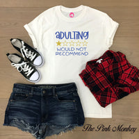 'Adulting' T-Shirt Ladies/Mens