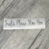 Santa Stop Here / Greetings Letter Box Vinyl Sticker